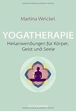 Yogatherapie: Heilanwendungen