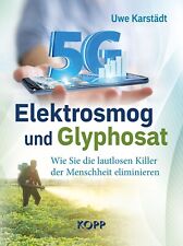 Elektrosmog und Glyphosat Uwe