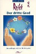 Reiki der dritte grad - -,