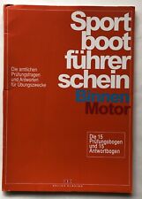 Sportbootführerschein Binnen - Motor: Die amtlich. Prüfungsfragen und -antworten