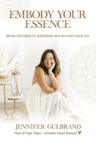 Jennifer gulbrand embody - jennifer, your