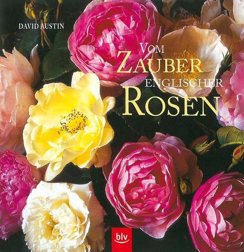 Vom zauber englischer rosen - vom,