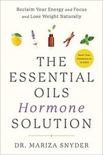 The Essential Oils Hormone Solution: Reclaim Your Ene... | Buch | Zustand gut