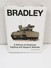 Bradley: A History of American Fighting and Support Vehicles  Buch R P Hunnicutt