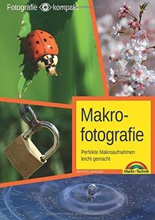 Makrofotografie perfekte - makrofotografie,