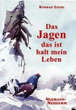 Das Jagen - das ist halt mein