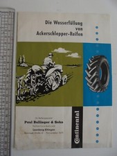 Ackerschlepper-Reifen Wasserfüllung Paul Bullinger Leonberg-Eltingen Continental