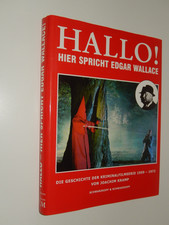 Hallo! Hier spricht Edgar Wallace Die Geschichte der Kriminalfilmserie 1959-1972