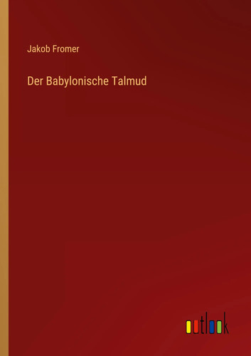 Der babylonische talmud jakob - babylonische,