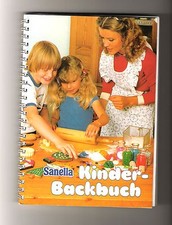 Margarinefabrik Sanella / Kinder - Backbuch - 1980er Jahre - sehr gute Erhaltung