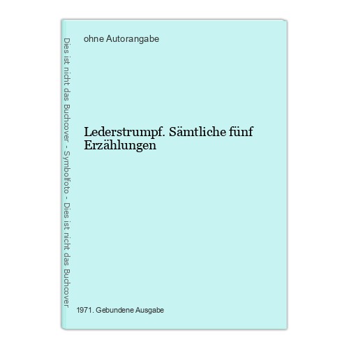 Lederstrumpf sämtliche fünf - lederstrumpf.,