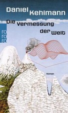 Die Vermessung der Welt | Daniel Kehlmann | 2018 | deutsch