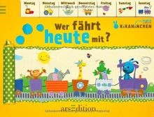 Kikaninchen wer fährt heute - -,