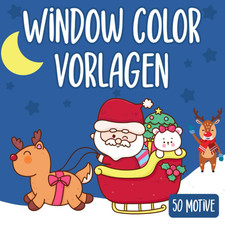 Window Color Vorlagen zu Weihnachten: Süße Winterliche Fensterbilder Motive zum 