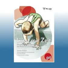 Lasst mir Zeit | Emmi Pikler