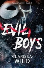 Secret society T2: Evil Boys