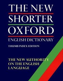 New shorter oxford english - shorter,