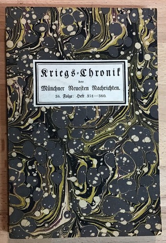 Kriegs chronik der münchner - kriegs-chronik,