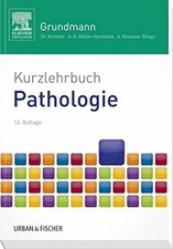 Kurzlehrbuch Pathologie: mit