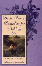 Bach Flower Remedies for
