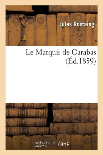 Marquis carabas jules - marquis, de