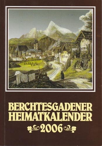 Berchtesgadener heimatkalender - berchtesgadener,