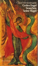 Gottes Engel brauchen keine Flügel von Claus Westermann