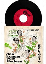 7" Die Kakadus das kommt vom