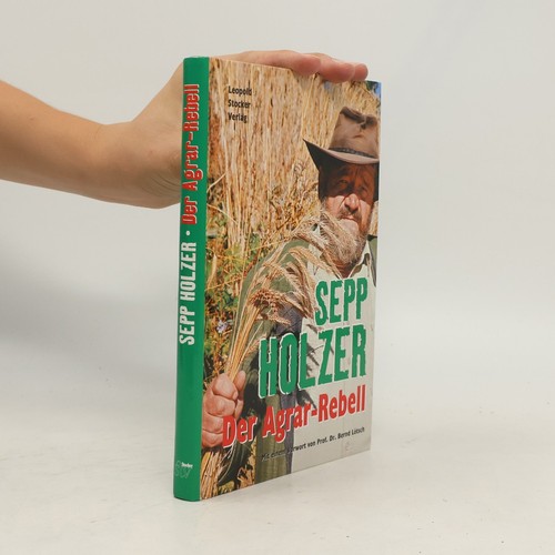 Der agrarrebell sepp - agrarrebell ,