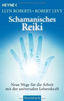 Schamanisches reiki neue wege - schamanisches,