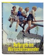 Nordrhein-Westfalen. Aufbruch