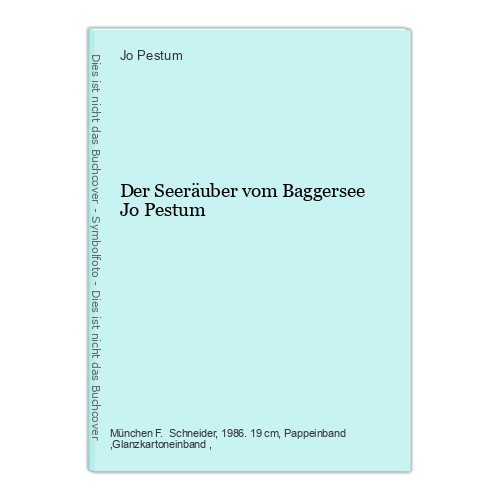 Der seeräuber vom - seeräuber, baggersee