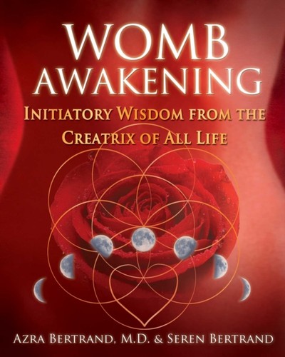 Womb awakening initiatory - womb,