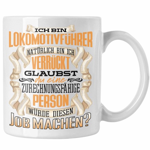 Ich bin lokomotivführer tasse - bin,