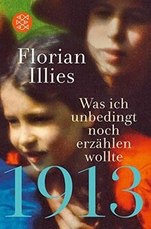 1913 was ich unbedingt noch - 1913,