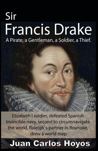 Sir francis drake pirate a - sir,