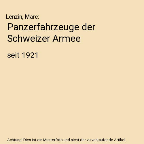 Panzerfahrzeuge der schweizer - panzerfahrzeuge,