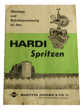 Hardi Spritzen, Montage- und Betriebsanweisung Anleitung Handbuch