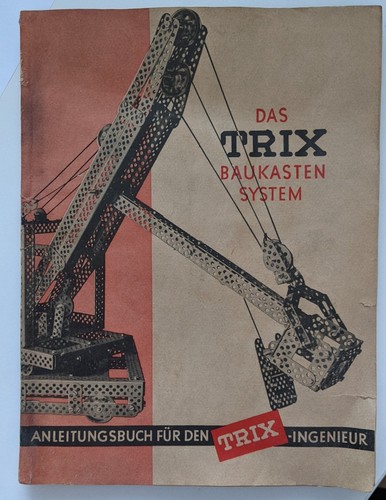 Das trix baukasten system - trix,