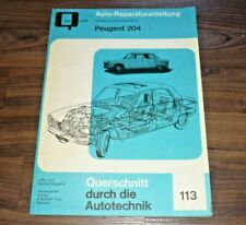 PEUGEOT 204 ab 1965 Motor Getriebe Fahrwerk WERKSTATT HANDBUCH