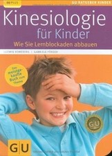 Kinesiologie für Kinder: Wie Sie Lernblockaden abbauen (... | Buch | Zustand gut