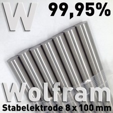 Wolfram W 99,95% rein Element rund Stab Elektrode Metall 8 x 100 mm Anode pure