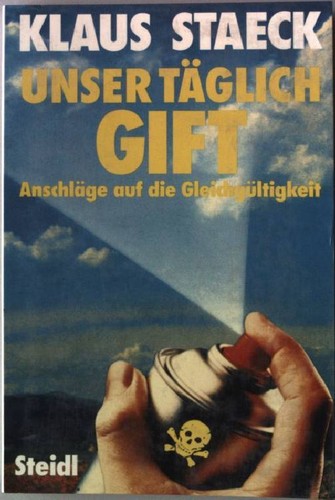Unser täglich gift - unser,