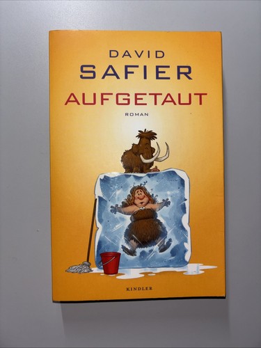 Aufgetaut von david safier - von,