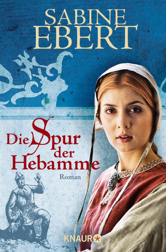 Die spur der hebamme - die,