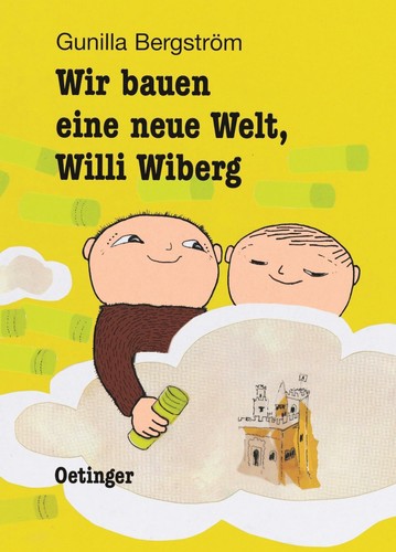 Wir bauen eine neue - , welt