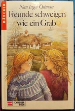 Nan Inger Östman: Freunde schweigen wie ein Grab  1990 Schneider-Buch