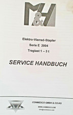 M&H Service Handbuch - Gabelstapler Elektro-Vierrad-Stapler Serie E 2004 1-3 t