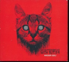 We Buttered The Bread With Butter - Wieder Geil (CD)