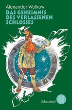 Alexander Wolkow / Das Geheimnis des verlassenen Schlosses /  9783596810048